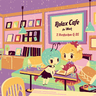 Relax Cafe for Work -#2. Bunkachou & DS-