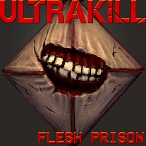 FLESH PRISON